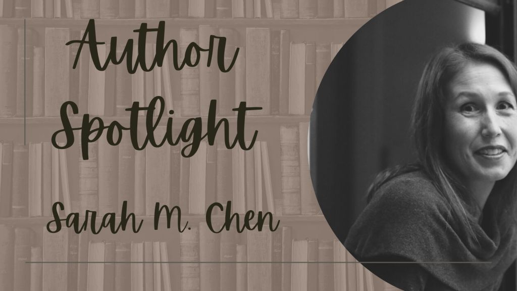 Sarah M. Chen Author Spotlight