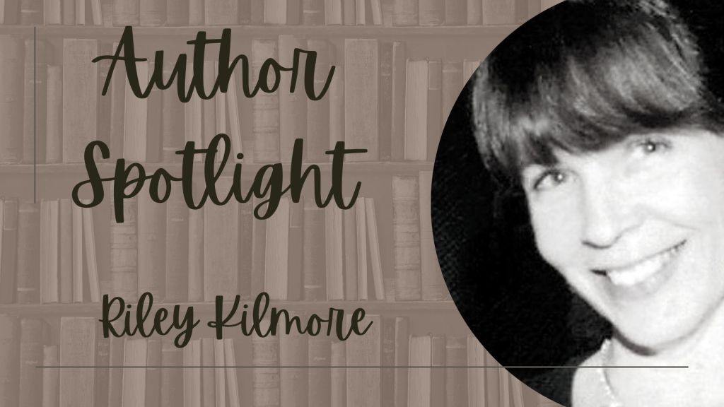 Riley Kilmore Author Spotlight