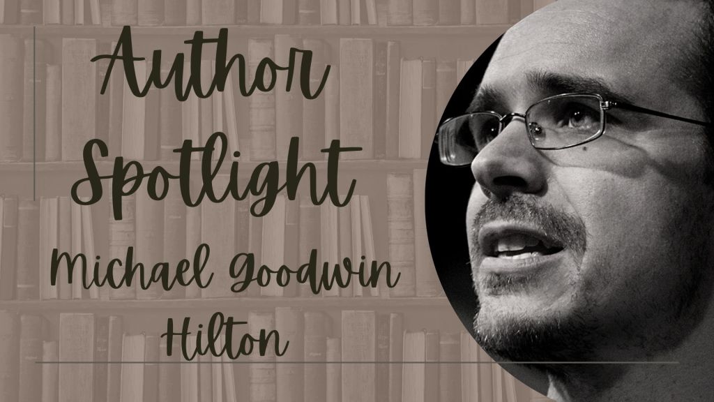Michael Goodwin Hilton Author Spotlight